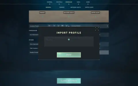 Jak skopiować celownik w Valorant? Okno "Import Profile" z kodem celownika i przyciskiem "OKAY".