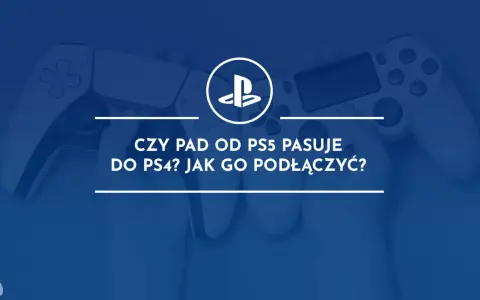 Dwa białe pady PlayStation, jeden DualSense od PS5 i drugi DualShock 4 od PS4, leżą obok siebie. Tekst na obrazku pyta: "Czy pad od PS5 pasuje do PS4? Jak go podłączyć?".
