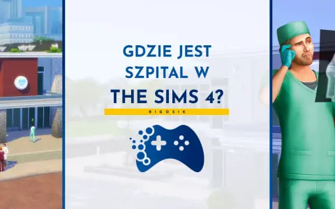 Grafika z pytaniem "Gdzie jest szpital w The Sims 4?". Widoczny budynek szpitala, lekarze i radiolog analizujący prześwietlenie.