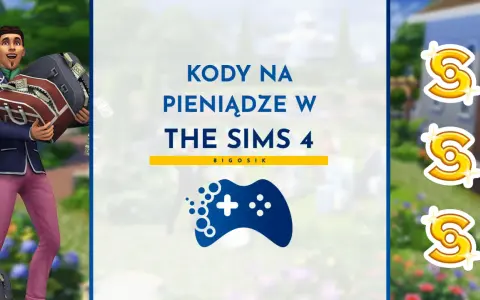 Syms 4: kody na kasę dla każdego Simsa! Zobacz, jak łatwo zdobyć fortunę w grze.