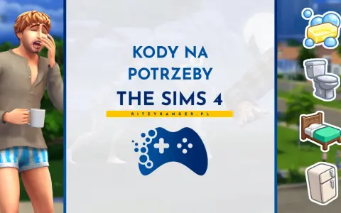 Kody do Sims 4 na PS4 pomogą Ci w zaspokajaniu potrzeb Simów. Zobacz, jak ułatwić sobie grę!