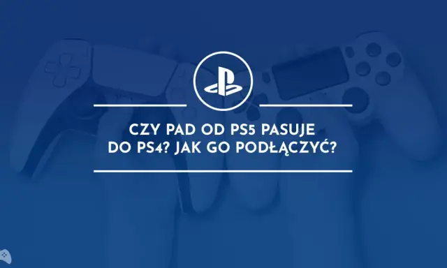 Dwa białe pady PlayStation, jeden DualSense od PS5 i drugi DualShock 4 od PS4, leżą obok siebie. Tekst na obrazku pyta: "Czy pad od PS5 pasuje do PS4? Jak go podłączyć?".
