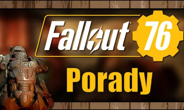 Postapokaliptyczny wojownik w pancerzu wspomaganym, logo Fallout 76 i napis "Porady". Sprawdź, czy Twój sprzęt spełnia fallout 76 wymagania.